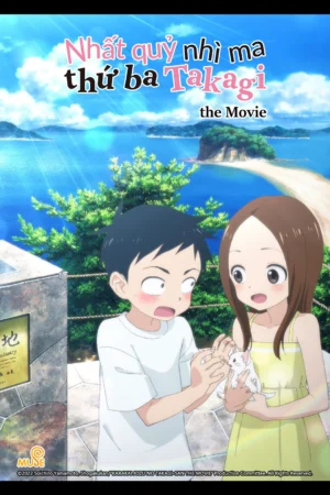 Nhất Quỷ Nhì Ma, Thứ Ba Takagi – Movie - 劇場版 からかい上手の高木さん (2023)
