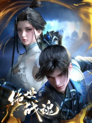 Tuyệt Thế Chiến Hồn - Peerless Battle Spirit (2024)