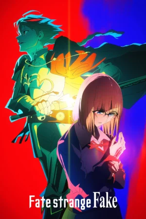 Fate/strange Fake - Fate/strange Fake (2024)